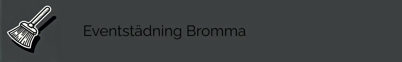 Eventstädning Bromma