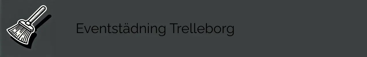 Eventstädning Trelleborg