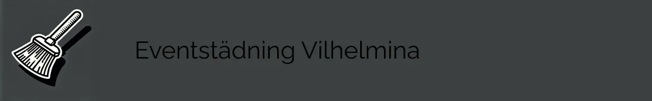 Eventstädning Vilhelmina